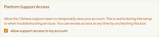 Platform Support Access setting, switched on, allowing Climexa support to view the account temporarily